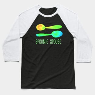 Spoonie Spouse! (Bright Green) Baseball T-Shirt